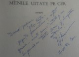 CARTE CU DEDICATIE SI AUTOGRAFUL AUTORULUI - G.V. STOENESCU - Miinile uitate ,,,, Cartea Romaneasca Educational