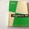 S. Lorent, R. Lorent - ALGEBRE 2A - 1963 - MANUAL ALGEBRA-RF13/1