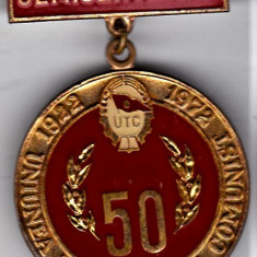 INSIGNA SEMICENTENAR UNIUNEA TINERETULUI COMUNIST 1922 - 1972