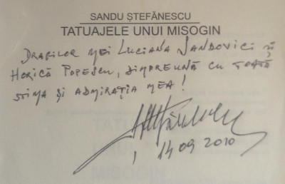 CARTE CU DEDICATIE SI AUTOGRAFUL AUTORULUI S. STEFANESCU -Tatuajele unui Misogin foto