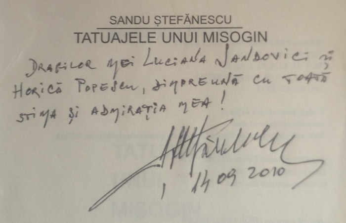 CARTE CU DEDICATIE SI AUTOGRAFUL AUTORULUI S. STEFANESCU -Tatuajele unui Misogin