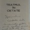 CARTE CU DEDICATIE SI AUTOGRAFUL AUTORULUI - AMZA SACEANU ,,Teatrul in Cetate&#039;&#039;