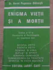 Enigma Vietii Si A Mortii - Aurel Popescu-balcesti ,417383 foto