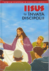 J.M. JENSEN - BIBLIA ILUSTRATA PT COPII VOL. 9 - IISUS ISI INVATA DISCIPOLII foto