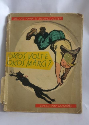 Okos Volt-e Okos Marci, varianta in maghiara a cartii NAE DESTEPTUL, 1961 foto
