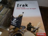 Irak- Geschichte eines modernen Krieges