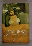 Benone Corneliu Lupu - Valdenzii Lux lucet in tenebris