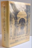 The Plot Against the Church/ Maurice Pinay