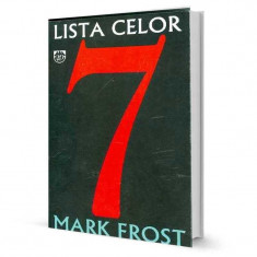 Lista celor 7 - Mark Frost foto