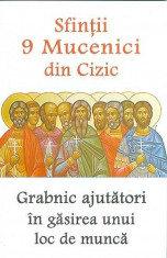 Sfintii 9 Mucenici din Cizic - Grabnic ajutatori in gasirea unui loc de munca foto