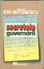 Secretele guvernarii - Maresalul Ion Antonescu foto