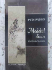 Modelul Divin. Biruinta Asupra Mortii - Baird Spalding ,412256 foto