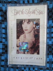 ENYA - THE BEST OF. PAINT THE SKY WITH STARS (1 CASETA AUDIO ORIGINALA CA NOUA!) foto