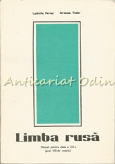 Limba Rusa. Manual Pentru Clasa a XII-a (Anul VIII De Studiu) - Ludmila Farcas foto