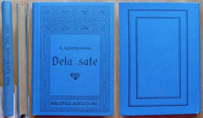 Ion Agarbiceanu , Dela sate , Biblioteca Asociatiunei , Sibiu , 1914 , editia 1