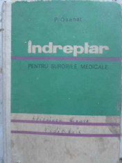 Indreptar Pentru Surorile Medicale - P. Osenat ,412003 foto