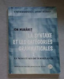 Ion Muraret - La syntaxe et les categories grammaticales vol I