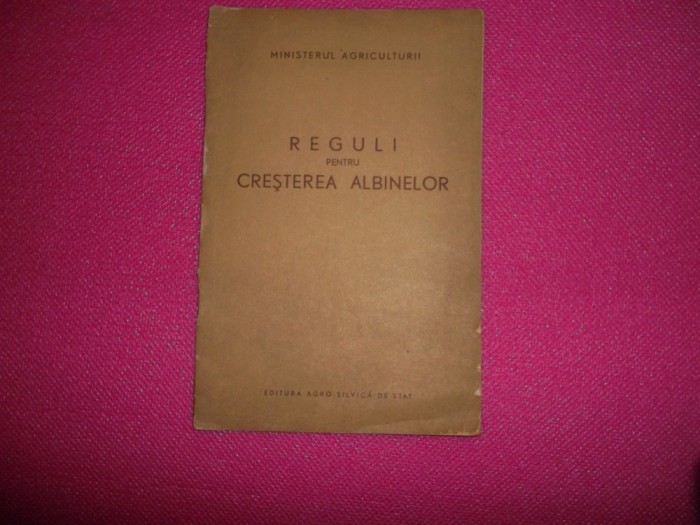 Reguli pentru cresterea albinelor /1956