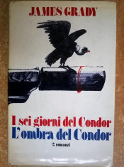 James Grady - I sei giorni del Condor * L&amp;#039;ombra del Condor foto