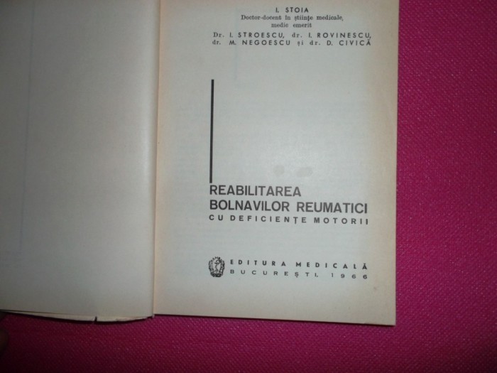 I. Stoia - Reabilitarea Bolnavilor Reumatici Cu Deficiente Motorii