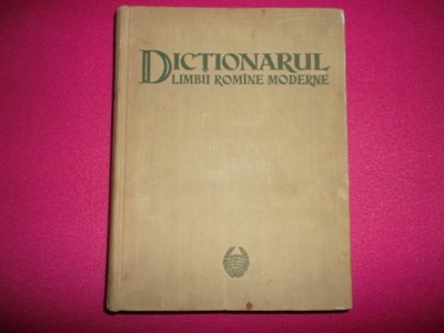 Dictionarul Limbii Romine Moderne foto