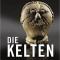 Martin Kuckenburg - Die Kelten