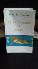 DE LA MYTHOS LA LOGOS - IOAN N. ROSCA foto