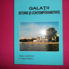Galati/ Istorie si contemporaneitate/Grigore Lazarovici /2002