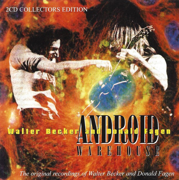 WALTER BECKER &amp; DONALD FAGEN (STEELY DAN) - ANDROID WAREHOUSE, 1998, 2xCD
