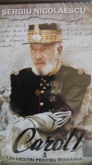 Sergiu Nicolaescu Carol I. Un destin pentru Romania Razvan Vasilescu foto