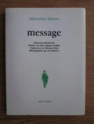 Fernando Pessoa - Message (edition bilingva portugheza-franceza) foto