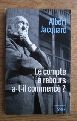 Albert Jacquard - Le compte a rebours a-t-il commence? foto