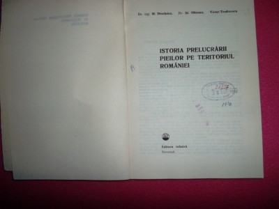 Istoria prelucrarii pieilor pe teritoriul Romaniei/ Mihai Deselnicu foto