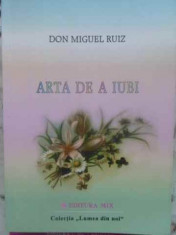 Arta De A Iubi - Don Miguel Ruiz ,412510 foto
