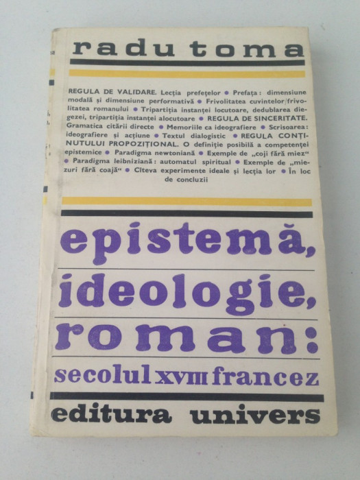 Epistema, ideologie, roman: secolul XVIII francez/Radu Toma/1982