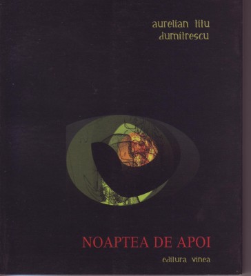 Aurelian Titu Dumitrescu, Noaptea de apoi foto