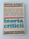 Teoria criticii/Murray Krieger/traducere in limba romana/1982