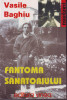 Vasile Baghiu, Fantoma sanatoriului