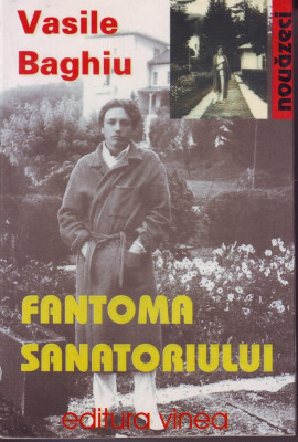 Vasile Baghiu, Fantoma sanatoriului foto