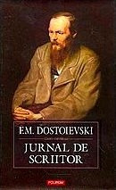 Jurnal de scriitor - F.M. Dostoievski [cartonata editie completa] foto