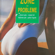 ZONE CU PROBLEME - Margit Rudiger, Sabine Haberlein