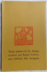30 POEMES DE J.L. BORGES TRADUITS PAR ROGER CAILLOIS(EDITIONS FATA MORGANA 1983) foto