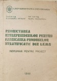 PROIECTAREA INTREPRINDERILOR PENTRU FABRICAREA PRODUSELOR STRATIFICATE DIN LEMN