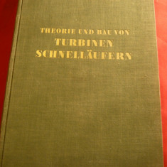Victor Kaplan - Proiectarea si Constr.Turbinelor rapide -Ed. 1931-limba germana