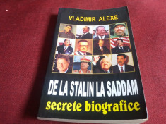 VLADIMIR ALEXE - DE LA STALIN LA SADDAM foto