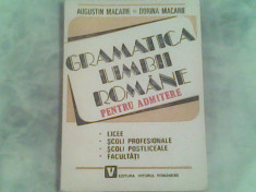 Gramatica limbii romane pentru admitere-Augustin Macarie,Dorina Macarie foto
