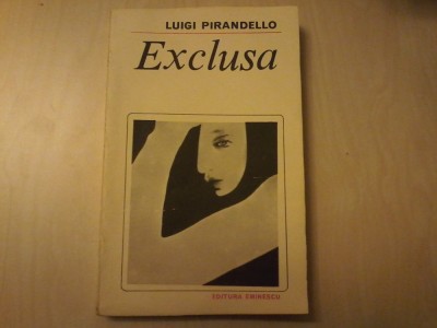 Luigi Pirandello - Exclusa foto