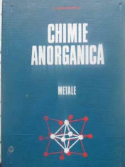 Chimie Anorganica Metale - C. Macarovici ,412800 foto