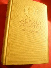 A.N.Tolstoi - Opere Alese - vol II-1958 Ed. Cartea Rusa ,trad. Radu Tudoran foto
