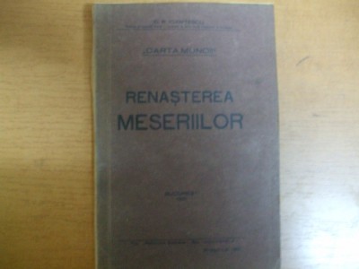 Renasterea meseriilor Bucuresti 1931 D. R. Ioanitescu carta muncii 011 foto